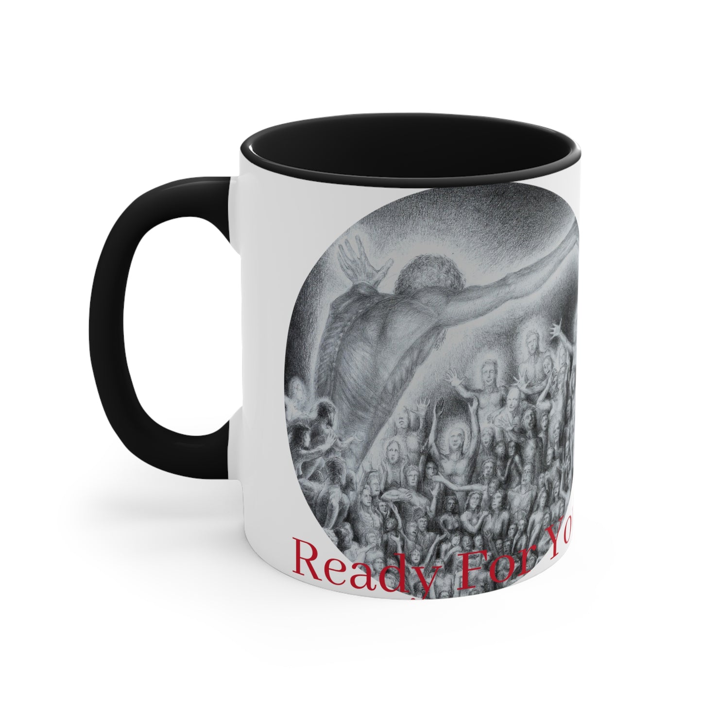 Accent Coffee Mug, 11oz with Ready For Your Afterlife motif