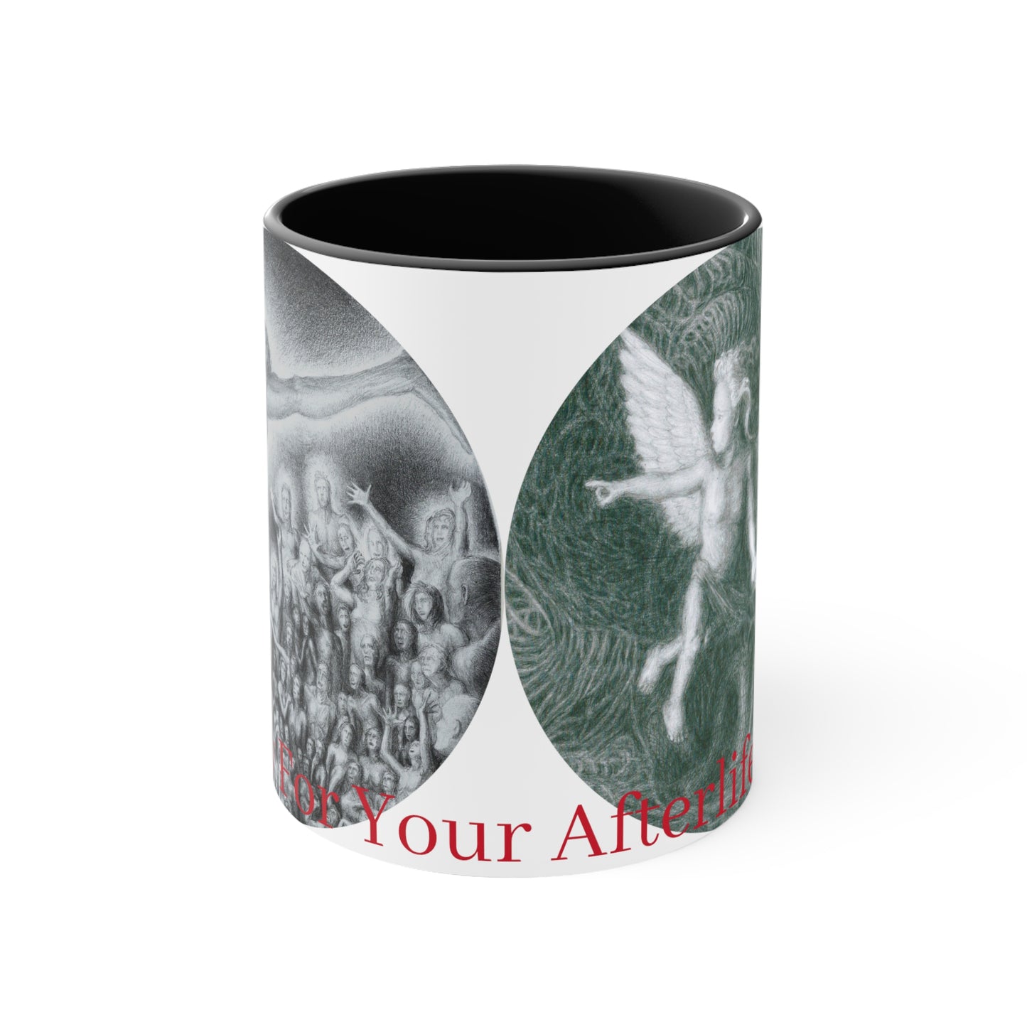 Accent Coffee Mug, 11oz with Ready For Your Afterlife motif