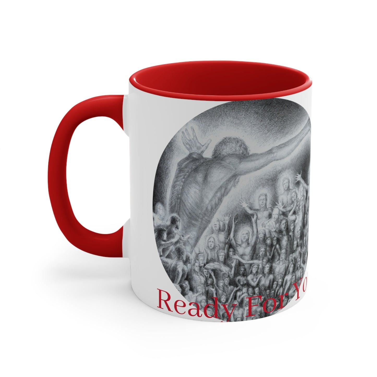 Accent Coffee Mug, 11oz with Ready For Your Afterlife motif