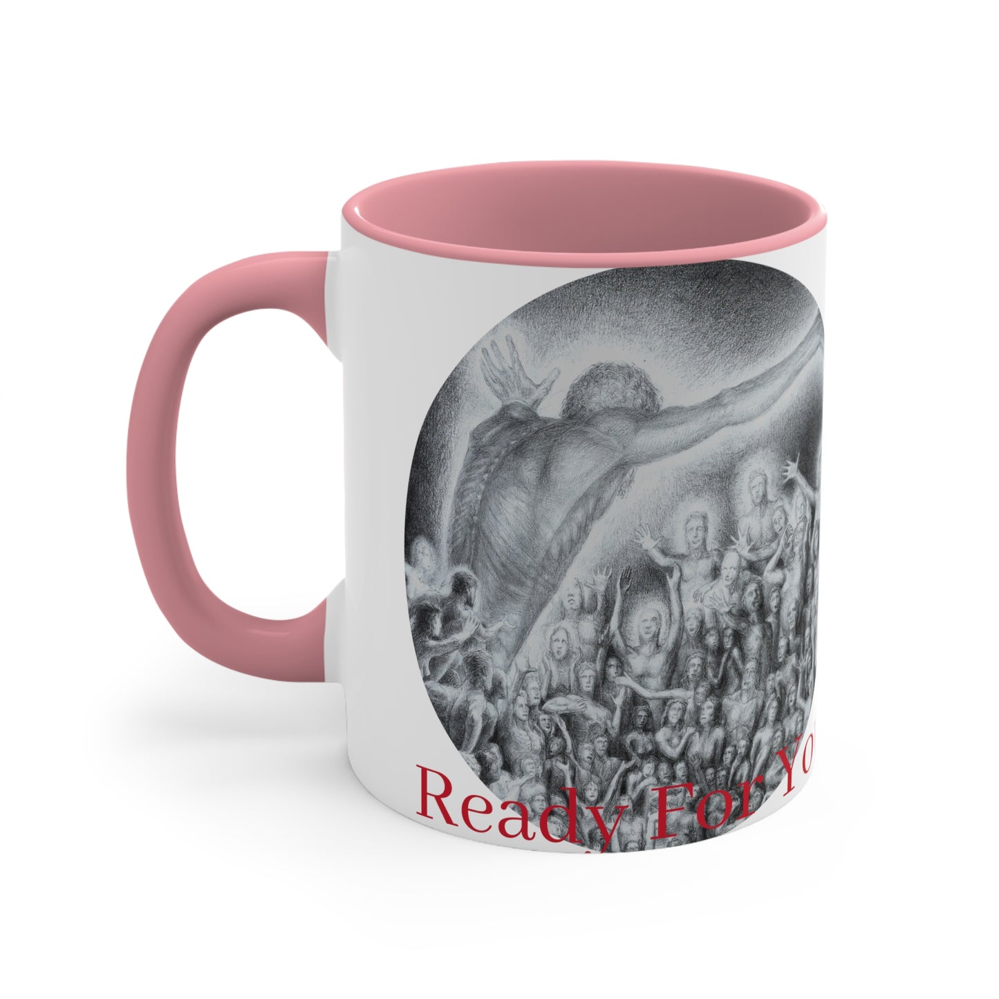 Accent Coffee Mug, 11oz with Ready For Your Afterlife motif