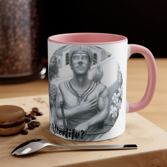 Accent Coffee Mug, 11oz with Ready For Your Afterlife motif