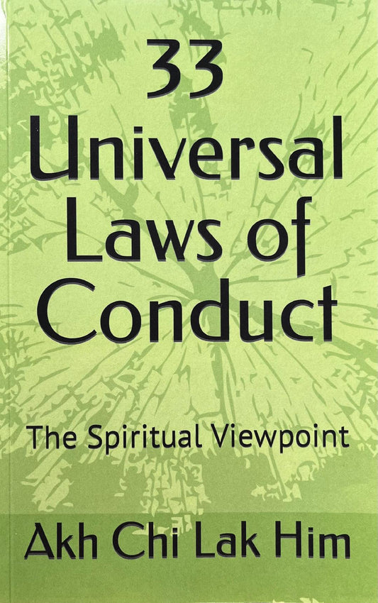 33 Universal Laws of Conduct - The Spiritual Viewpoint