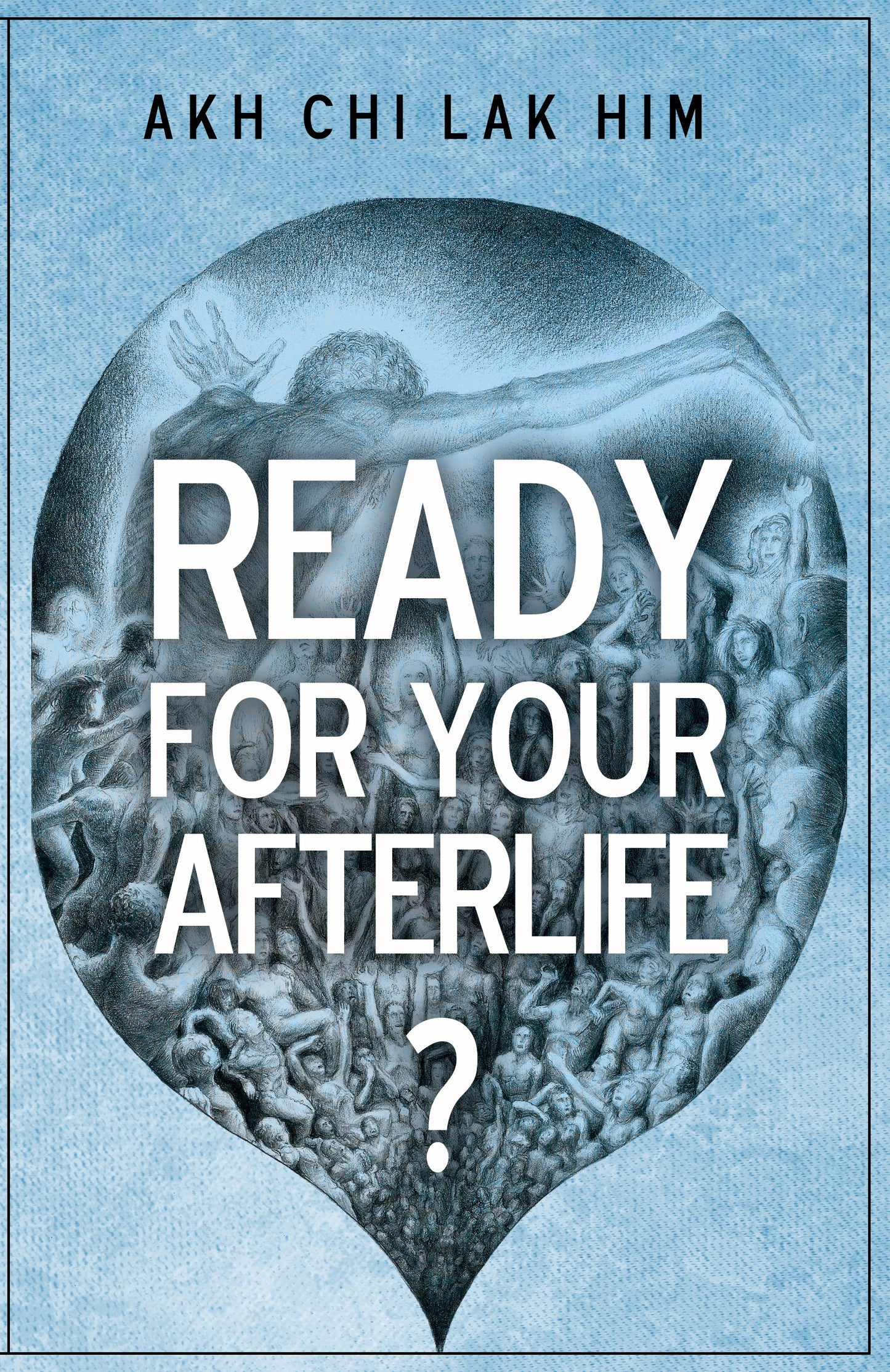 Ready For Your Afterlife?